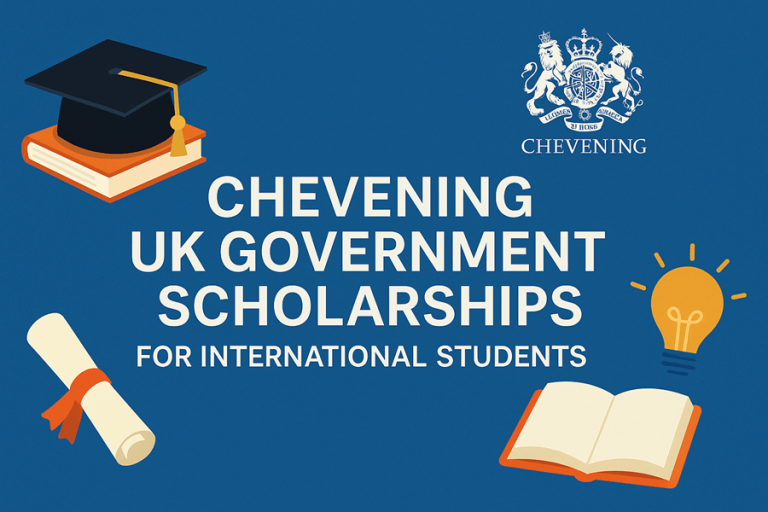 Chevening UK Government Scholarships for International Students